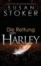 Die Rettung von Harley - Susan Stoker, Marion Blusch, Daniela Mansfield Translations