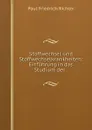 Stoffwechsel und Stoffwechselkrankheiten: Einfuhrung in das Studium der . - Paul Friedrich Richter