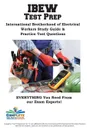 IEBW Study Guide. International Brotherhood of Electrical Workers  Study Guide &  Practice Test Questions - Complete Test Preparation Inc., TBD