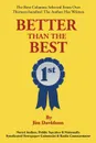 Better Than the Best. The Best Columns Selected from Over 1,300 the Author Has Written - Jim Davidson