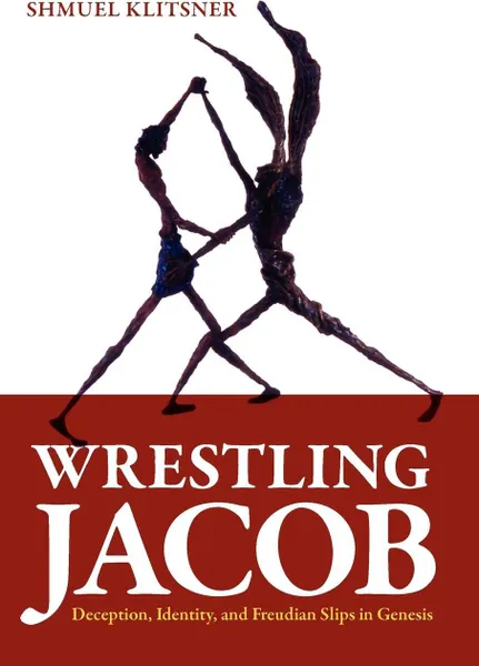 Обложка книги Wrestling Jacob, Shmuel Klitsner