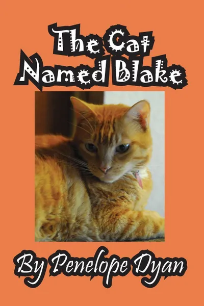 Обложка книги The Cat Named Blake, Penelope Dyan