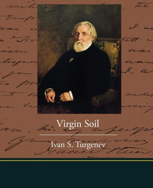 Обложка книги Virgin Soil, Ivan S. Turgenev