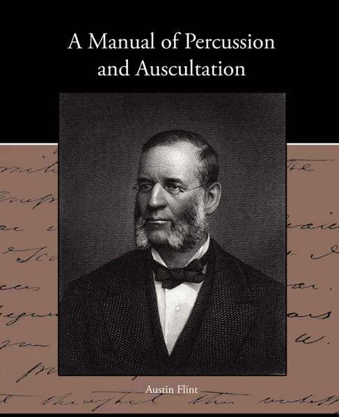 Обложка книги A Manual of Percussion and Auscultation, Austin Flint