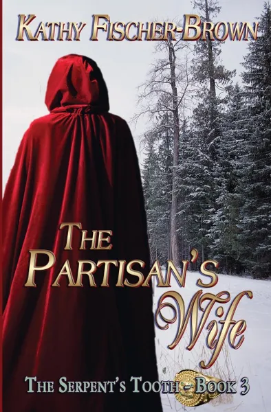 Обложка книги The Partisan's Wife, Kathy Fischer-Brown