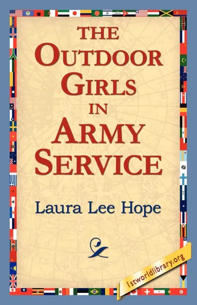 Обложка книги The Outdoor Girls in Army Service, Laura Lee Hope