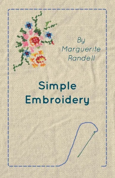 Обложка книги Simple Embroidery, Marguerite Randell