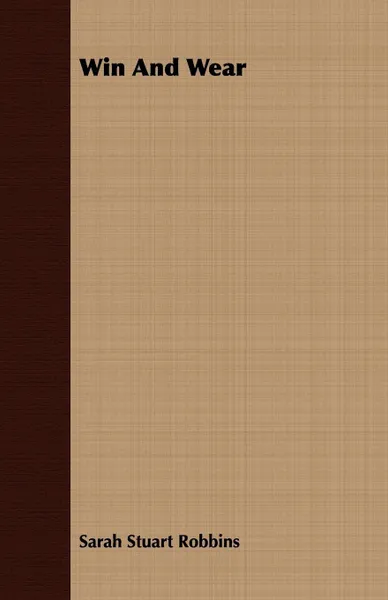 Обложка книги Win and Wear, Sarah Stuart Robbins