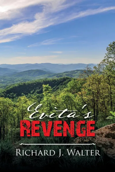 Обложка книги Evita's Revenge, Richard J. Walter