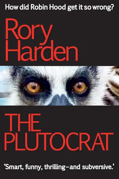 Обложка книги The Plutocrat, Rory Harden