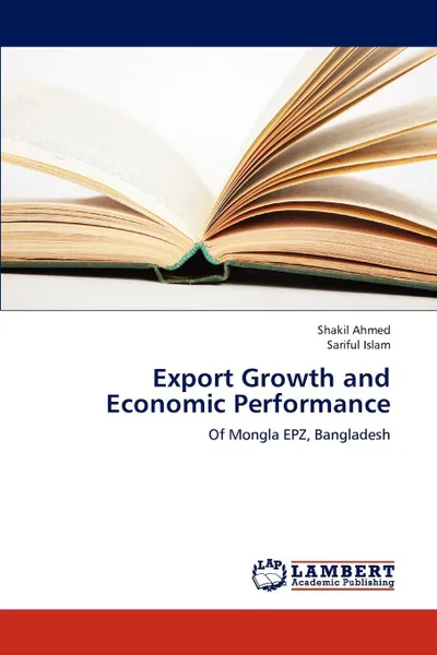 Обложка книги Export Growth and Economic Performance, Shakil Ahmed, Sariful Islam