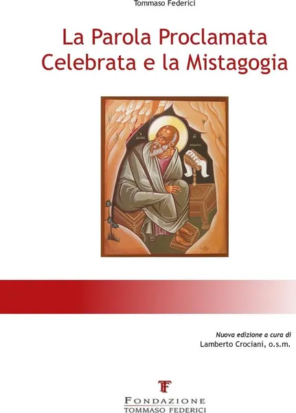 Обложка книги La Parola Proclamata Celebrata e la Mistagogia, Tommaso Federici