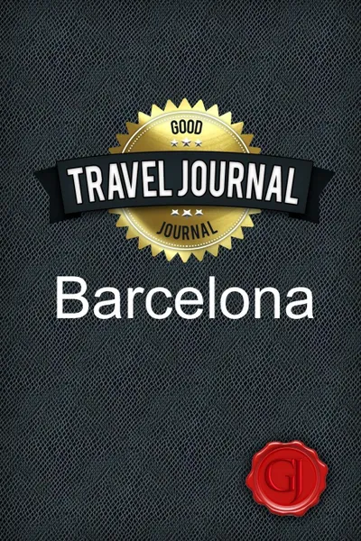 Обложка книги Travel Journal Barcelona, Good Journal