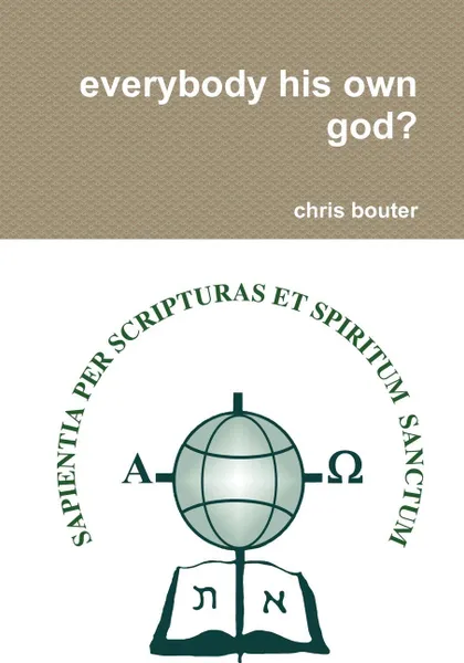 Обложка книги everybody his own god, chris bouter