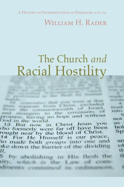 Обложка книги The Church and Racial Hostility, William H. Rader