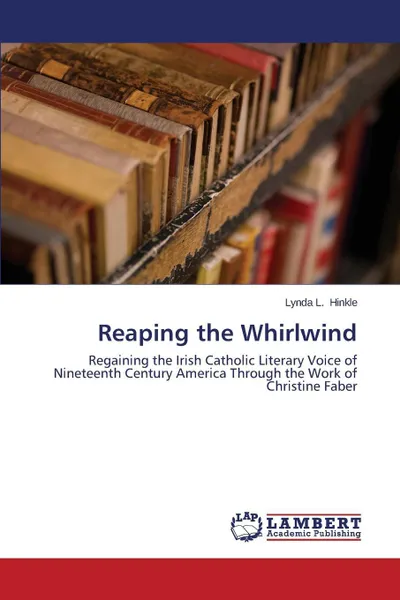 Обложка книги Reaping the Whirlwind, Hinkle Lynda L.