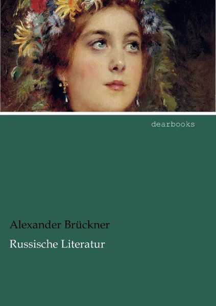 Обложка книги Russische Literatur, Alexander Brückner