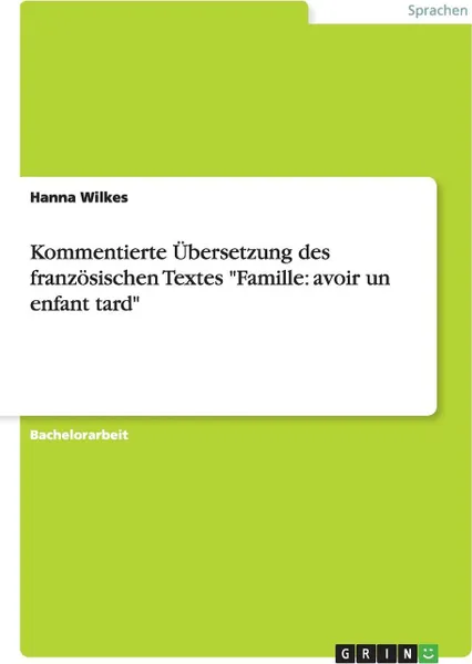 Обложка книги Kommentierte Ubersetzung des franzosischen Textes 