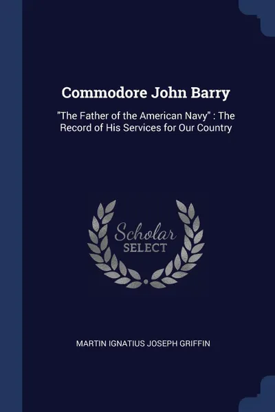 Обложка книги Commodore John Barry. 