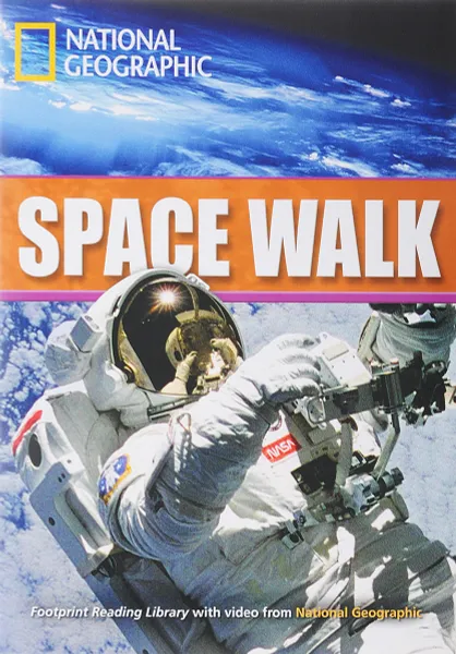 Обложка книги NGR: 2600 (C1): Spacewalking (BrE), Rob Waring, National Geographic