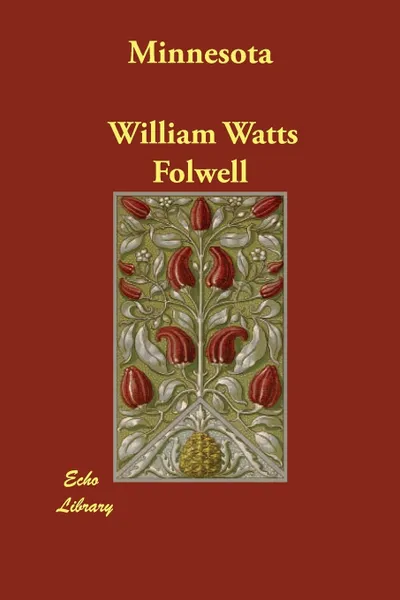Обложка книги Minnesota, William Watts Folwell