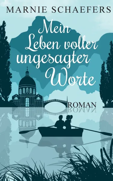 Обложка книги Mein Leben voller ungesagter Worte, Marnie Schaefers