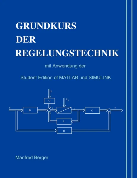 Обложка книги Grundkurs der Regelungstechnik, Manfred Berger