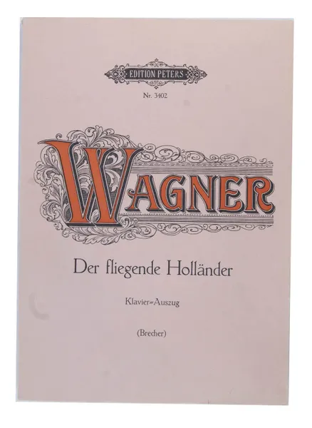 Обложка книги Wagner. Der fliegende Hollander. Klavier=Auszug, Р. Вагнер