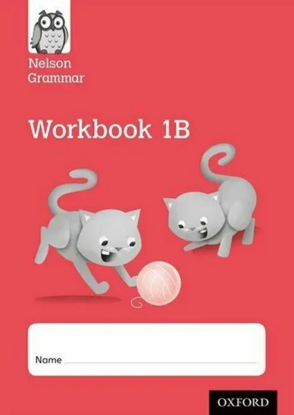 Обложка книги Nelson Grammar Workbook 1B Year 1/P2, Wren Wendy