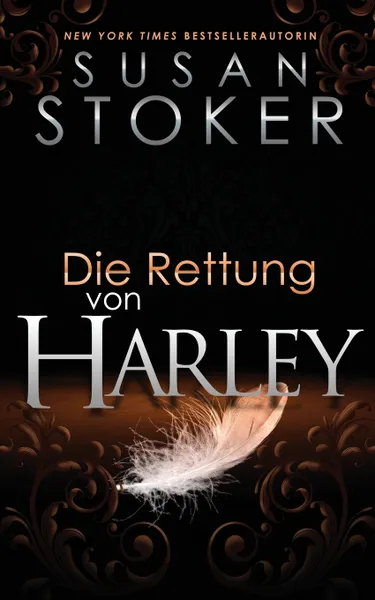 Обложка книги Die Rettung von Harley, Susan Stoker, Marion Blusch, Daniela Mansfield Translations