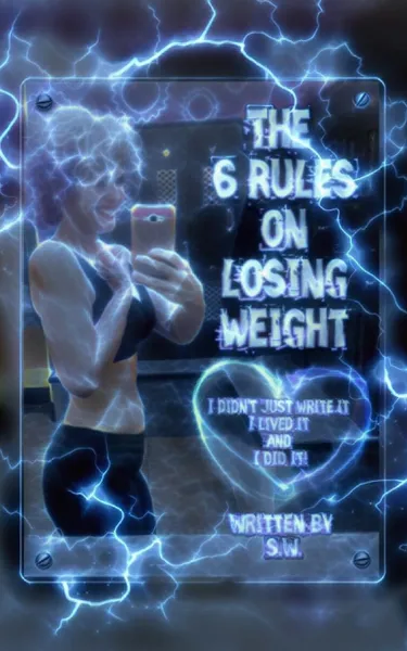 Обложка книги The 6 Rules on Losing Weight, S.W