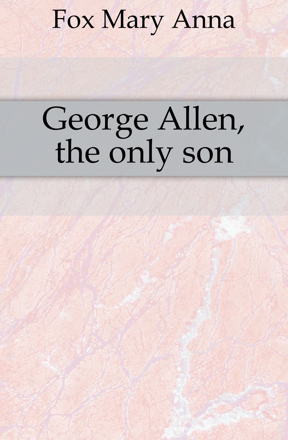 George Allen, the only son