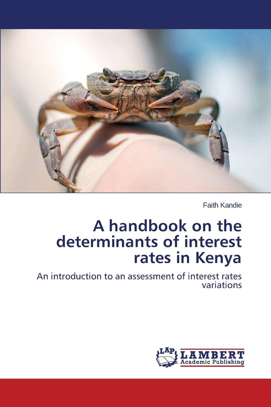 фото A Handbook on the Determinants of Interest Rates in Kenya