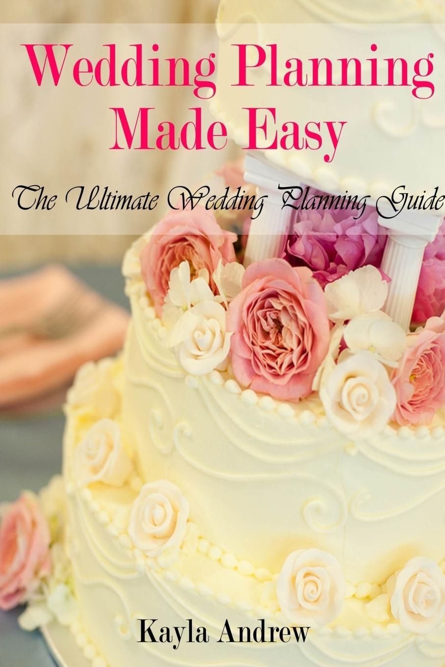 фото Wedding Planning Made Easy. The Ultimate Wedding Planning Guide