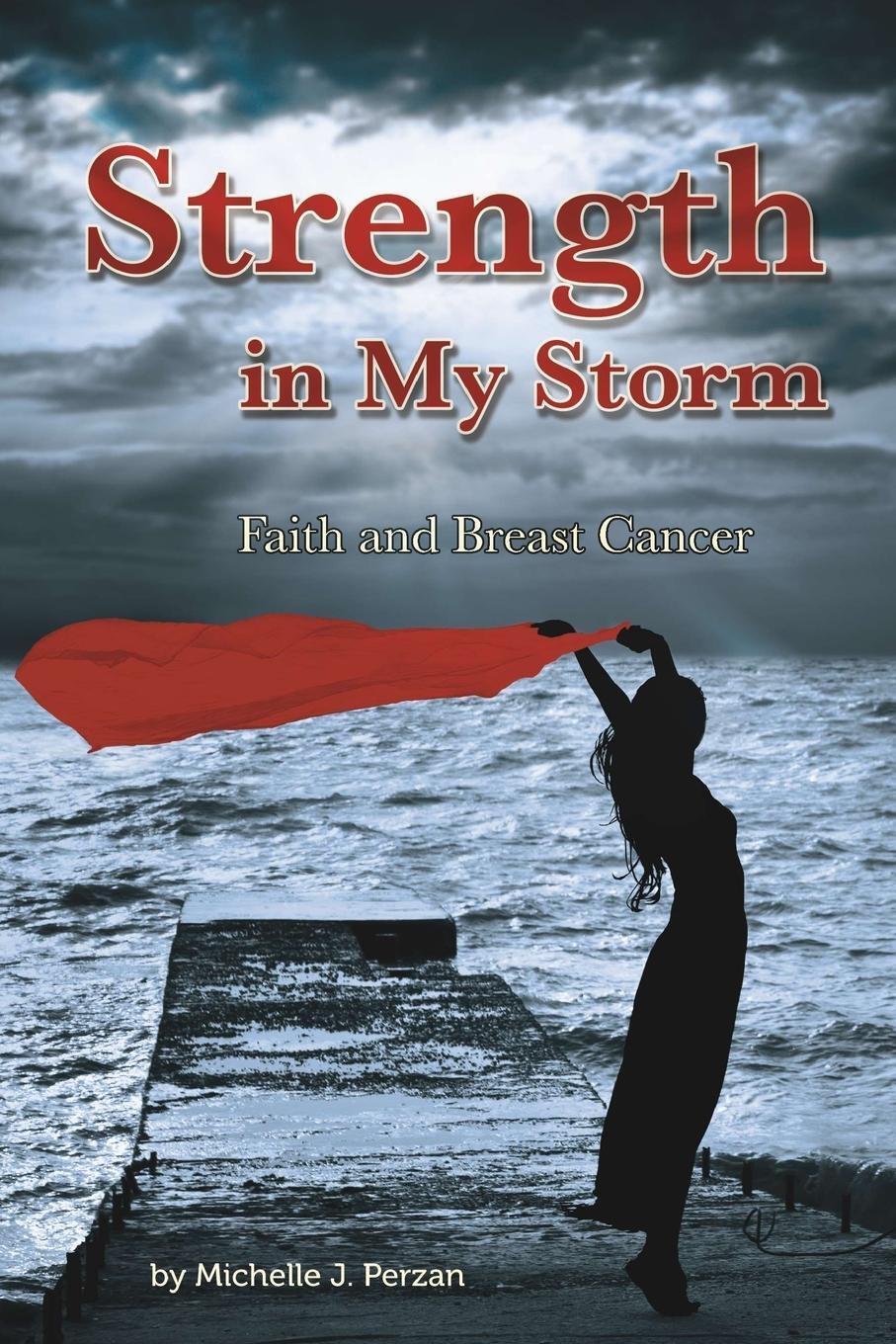 фото Strength in My Storm. Faith and Breast Cancer