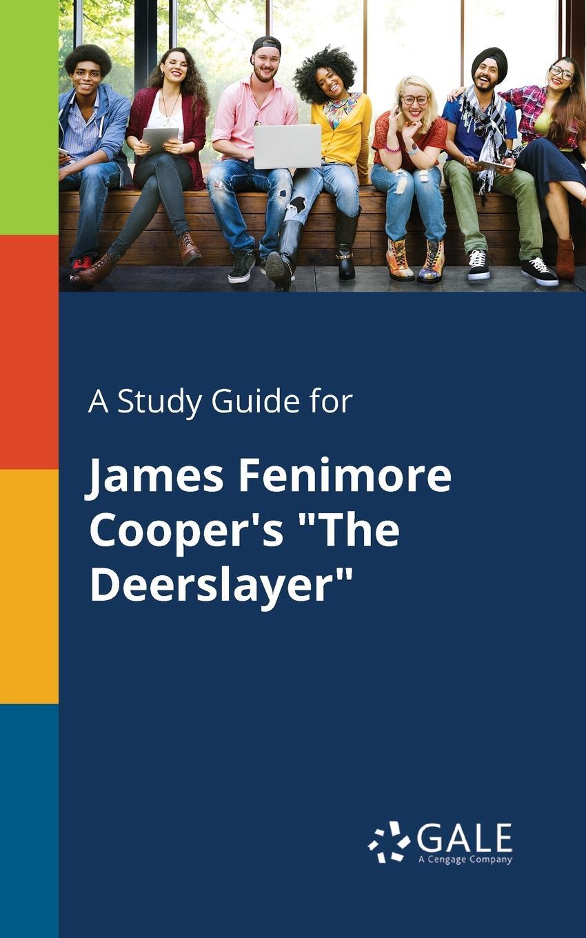 фото A Study Guide for James Fenimore Cooper's "The Deerslayer"