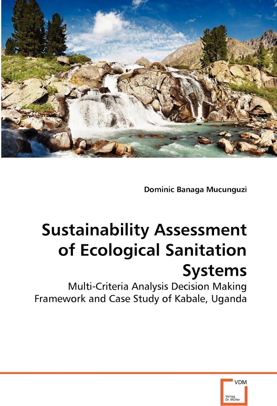Sustainability Assessment of Ecological Sanitation Systems 9783639361360