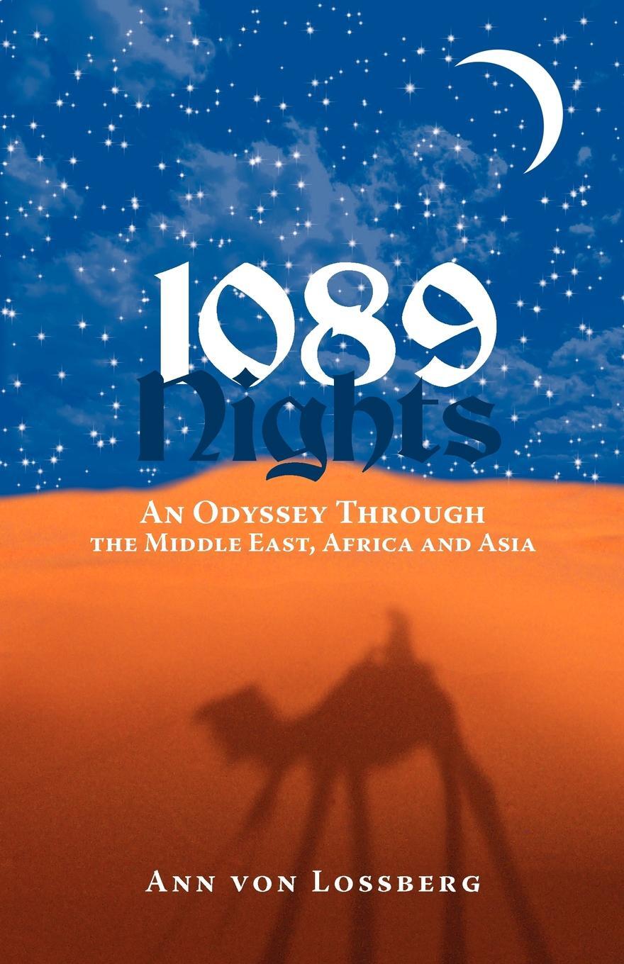 фото 1089 Nights. An Odyssey Through the Middle East, Africa and Asia