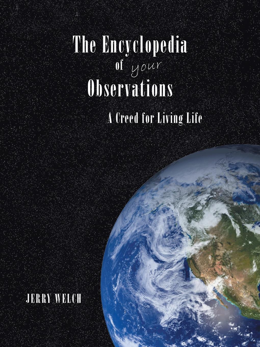 фото The Encyclopedia of your Observations. A Creed for Living Life