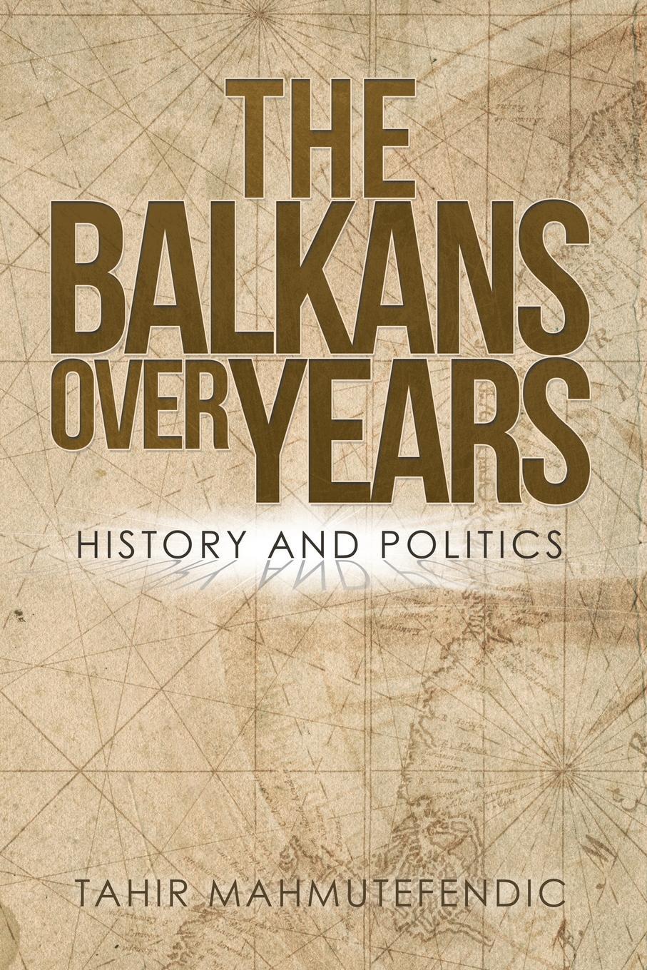 фото The Balkans over Years. History and Politics