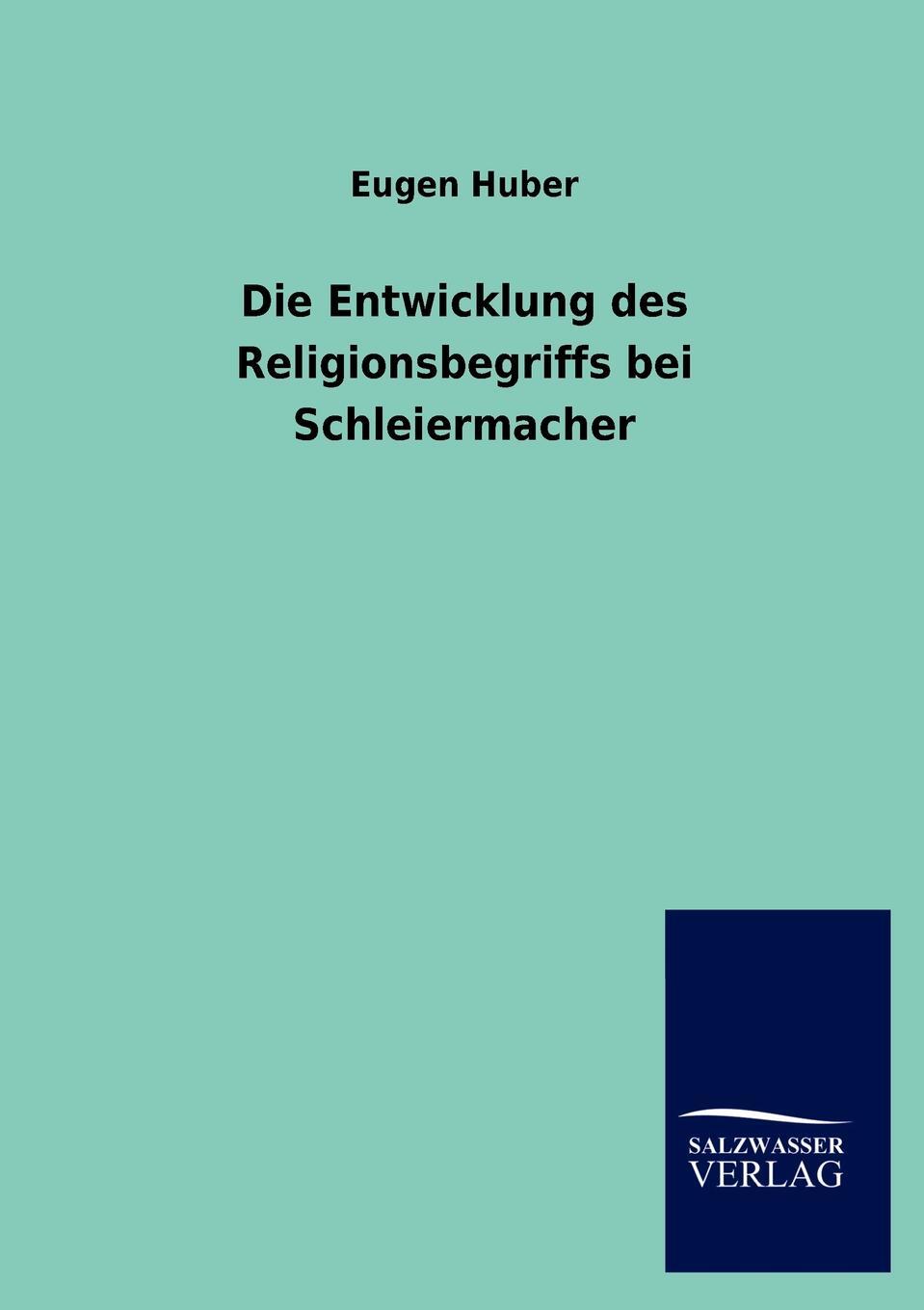 фото Die Entwicklung des Religionsbegriffs bei Schleiermacher