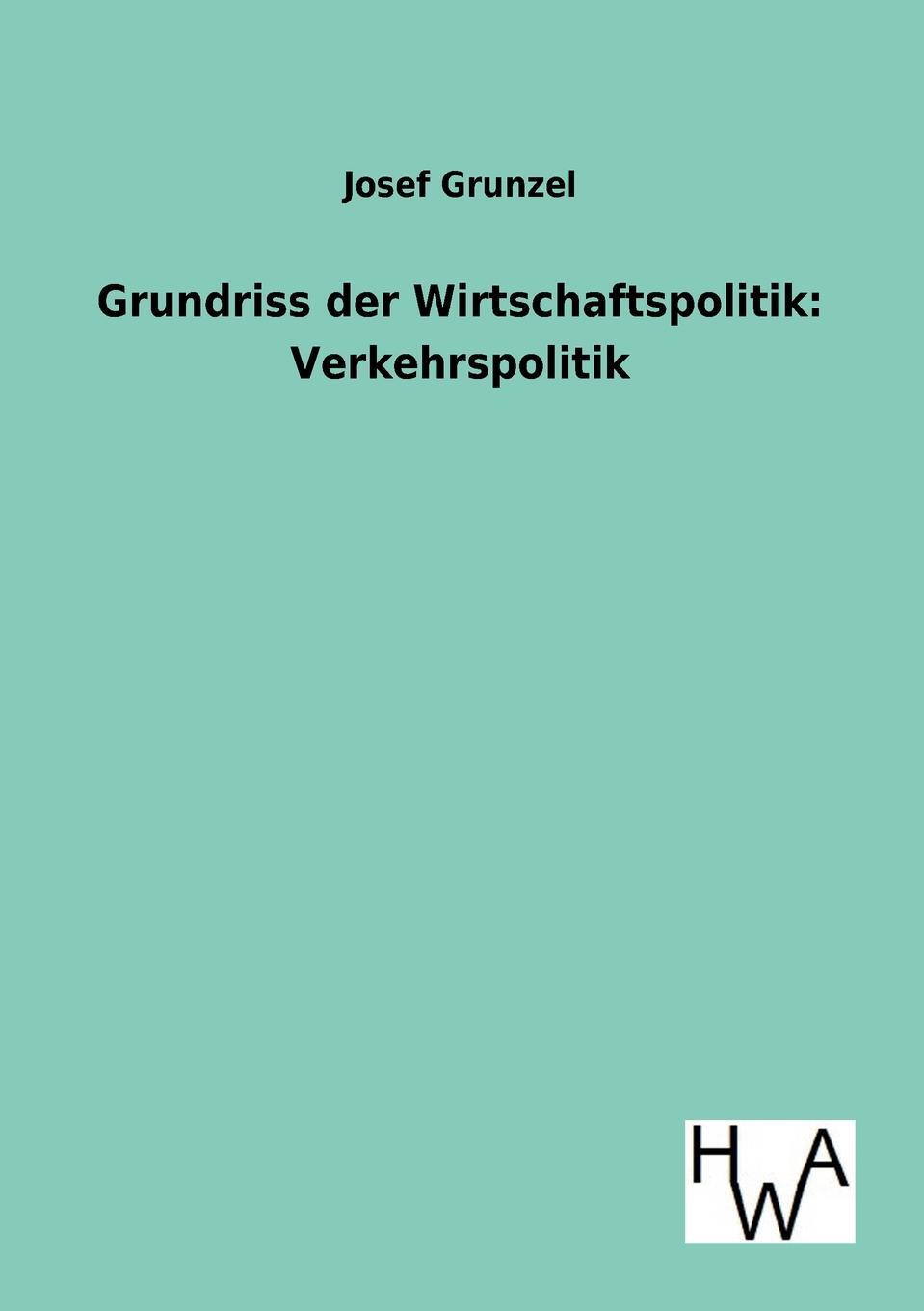 фото Grundriss der Wirtschaftspolitik. Verkehrspolitik