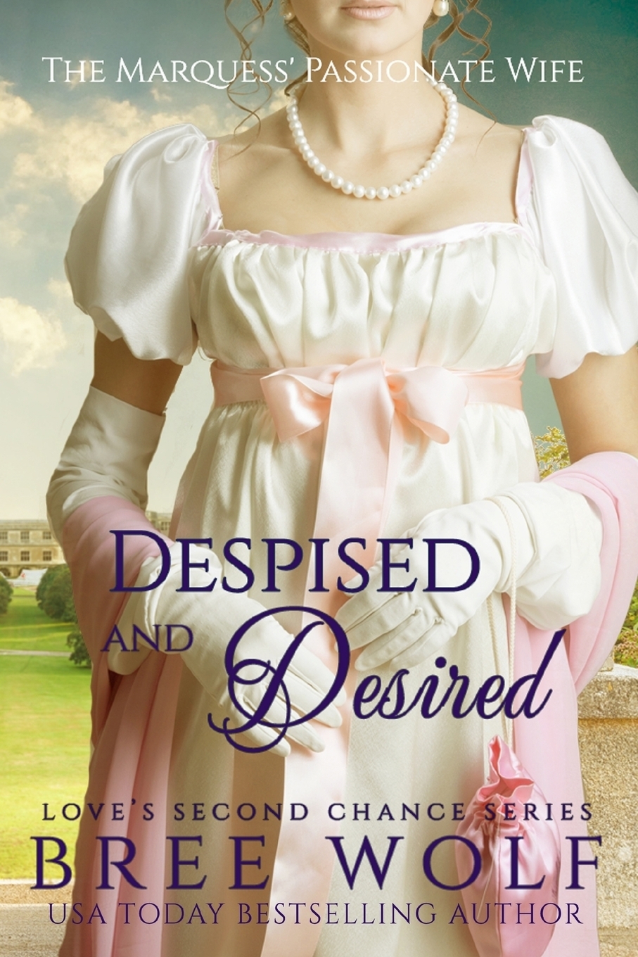 фото Despised & Desired. The Marquess' Passionate Wife