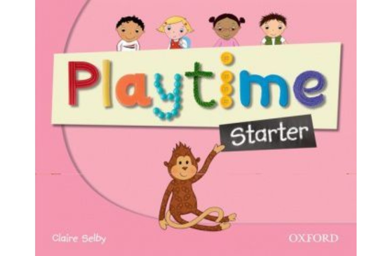 Playtime оригинал на телефоне. Компания Playtime. Playtime рабочая тетрадь. Playtime Starter class book. Playtime Starter Workbook.
