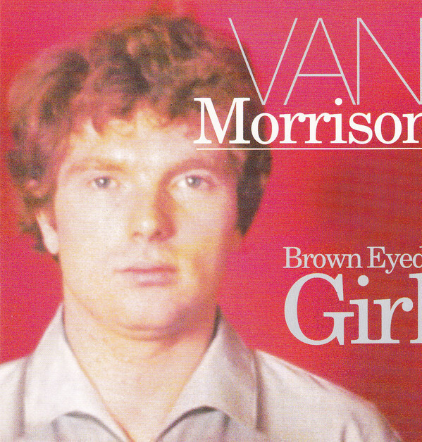 Ван браун. Van Morrison - Brown eyed girl. Джонатан Моррисон.