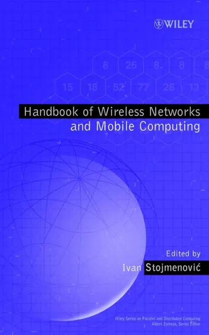 Handbook of Wireless Networks and Mobile Computing | Электронная книга