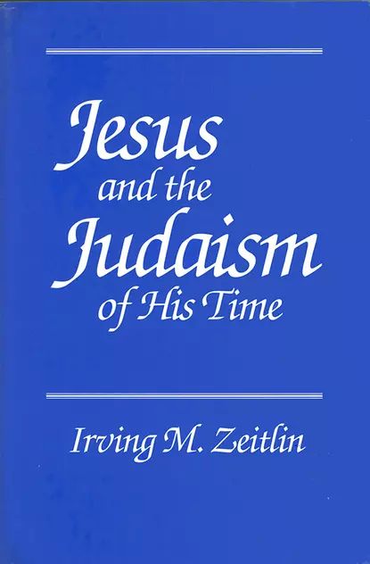 Jesus and the Judaism of His Time | Электронная книга