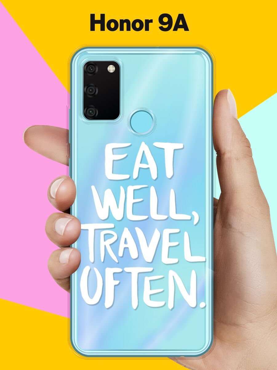 Силиконовый чехол Eat well на Honor 9A - купить с доставкой по выгодным  ценам в интернет-магазине OZON (204271679)