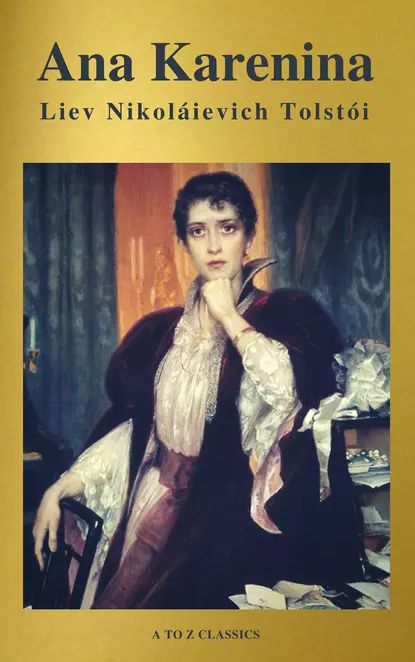 Ana Karenina | Classics A to Z, Liev N. Tolstói | Электронная книга