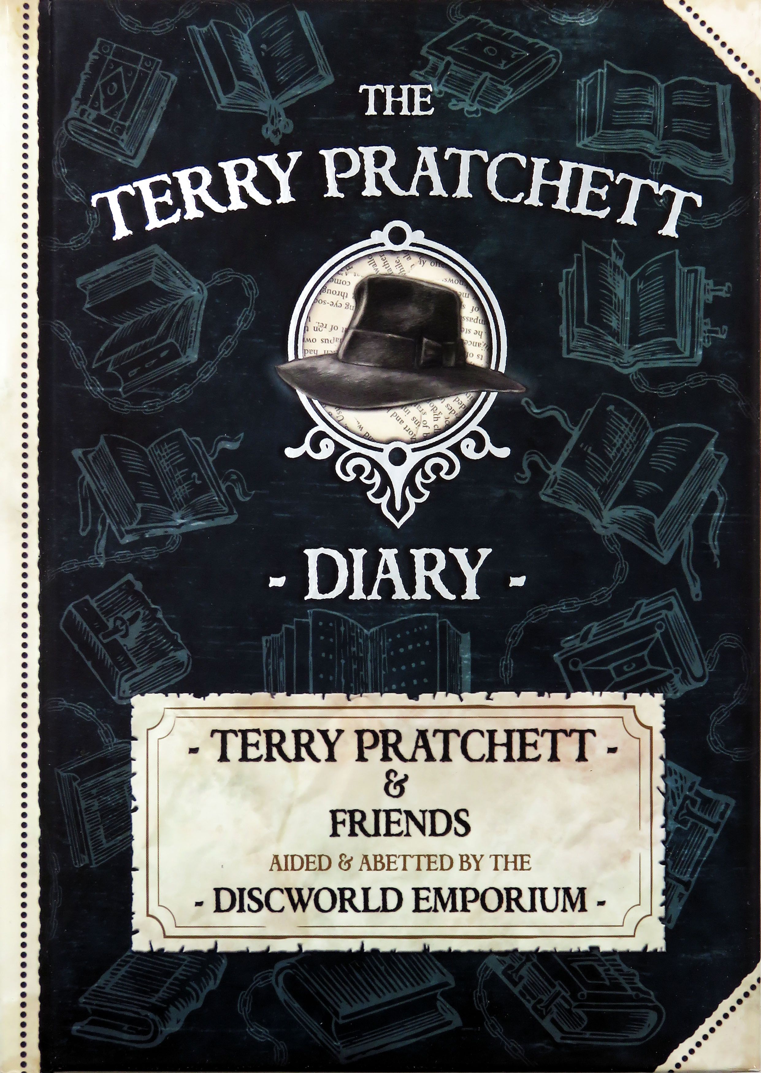 The Terry Pratchett Diary: Terry Pratchett & Friends Aided and Abetted by the Discworld Emporium | Pratchett Terry, Пратчетт Терри